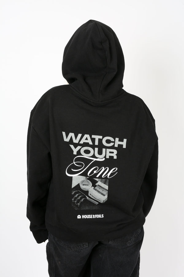 Watch your Tone Hoodie