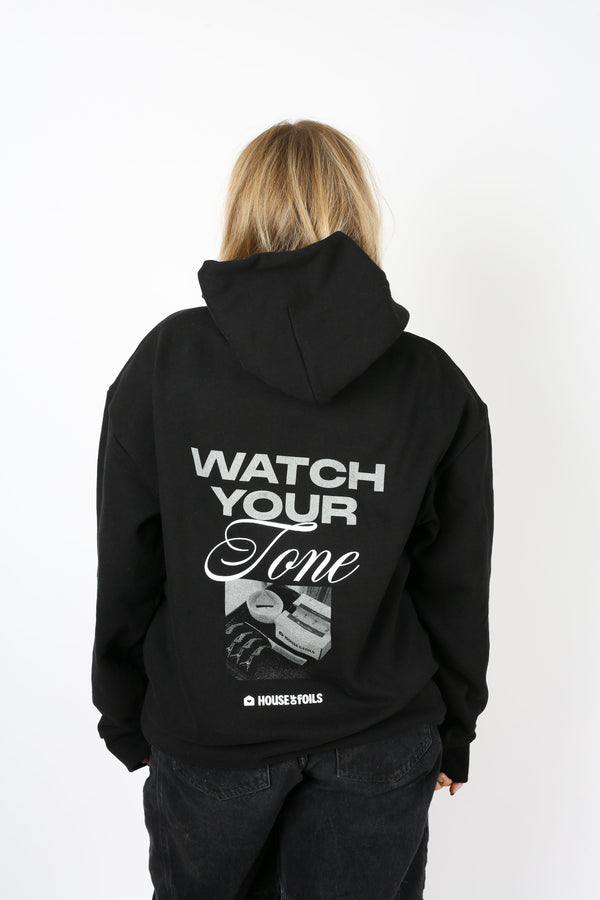 Watch your Tone Hoodie