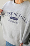 The House of foils Crewneck